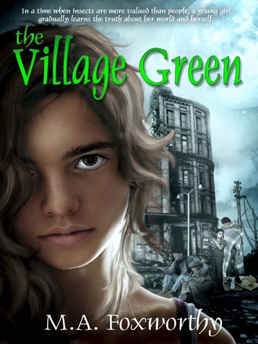 Title details for The Village Green by M. A. Foxworthy - Available